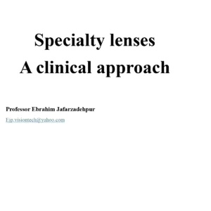 Specialty lenses A clinical approach